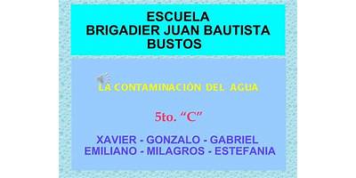 ESCUELA BRIGADIER GENERAL JUAN BAUTISTA BUSTOS