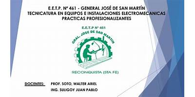 E.E. TÉCNICO PROFESIONAL NRO 461 GENERAL JOSE DE SAN MARTÍN