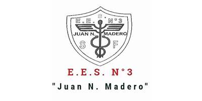 ESCUELA DE EDUCACIÓN SECUNDARIA Nº3 JUAN N. MADERO