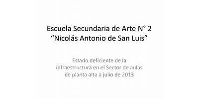 ESCUELA SECUNDARIA DE ARTE N° 2NICOLAS ANTONIO DE SAN LUIS