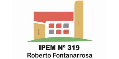 I.P.E.M. y T. Nº 319 - ROBERTO FONTANARROSA