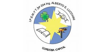 I.P.E.M.y T. Nº 204 ING. ALBERTO EMILIO LUCCHINI