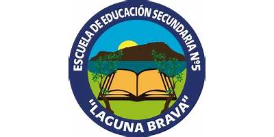 ESCUELA DE EDUCACIÓN SECUNDARIA Nº5 “LAGUNA BRAVA”