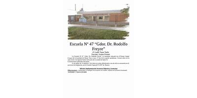 ESCUELA NRO 47 GOBERNADOR RODOLFO FREYRE