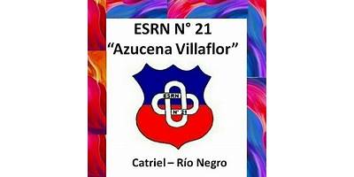 ESCUELA SECUNDARIA RIO NEGRO NRO.21  “AZUCENA VILLAFLOR”