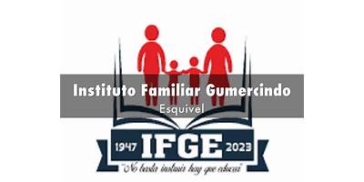 INST. FAMILIAR GUMERCINDO ESQUIVEL