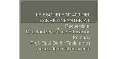 ESC.N°407 PROFESOR RAÚL DELFOR TAPIA