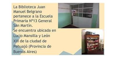 ESCUELA DE EDUCACIÓN PRIMARIA Nº13 GENERAL JOSÉ DE SAN MARTIN