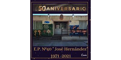 ESCUELA DE EDUCACIÓN PRIMARIA Nº40 JOSÉ HERNANDEZ