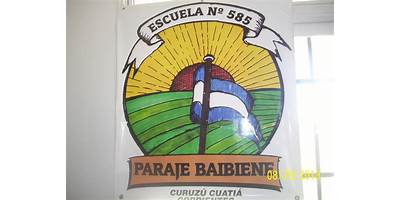 ESCUELA Nº 585 PARAJE BAIBIENE