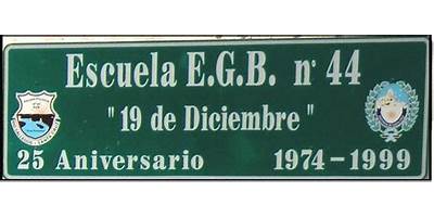 ESCUELA PRIMARIA PROVINCIAL Nº 44 19 DE DICIEMBRE