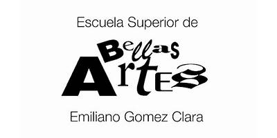 ESCUELA SUPERIOR DE BELLAS ARTES EMILIANO GOMEZ CLARA