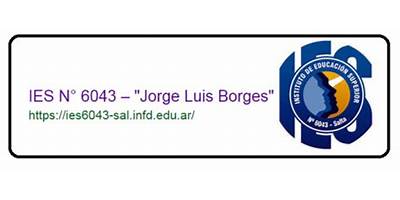INSTITUTO DE EDUCACION SUPERIOR Nº 6043 JORGE LUIS BORGES - EX SEDE DINAMICA