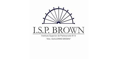 INSTITUTO SUPERIOR DE PROFESORADO NRO 8 ALMIRANTE GUILLERMO BROWN