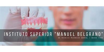 INSTITUTO SUPERIOR MANUEL BELGRANO DE TÉCNICO MECÁNICO DENTAL