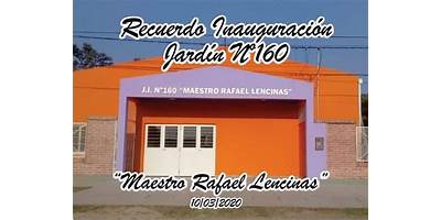 JARDIN DE INFANTES Nº 160 - MAESTRO RAFAEL LENCINAS